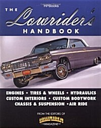 The Lowriders Handbook HPBooks-1383 (Paperback, 1st)