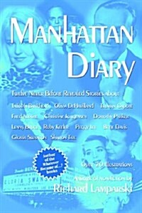 Manhattan Diary: Twelve Never Before Related Stories (Paperback)