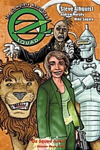The Complete Annotated Oz Squad (Paperback)