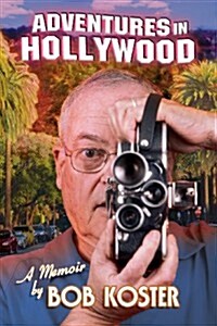 Adventures in Hollywood (Paperback)