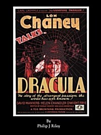 Dracula Starring Lon Chaney - An Alternate History for Classic Film Monsters (Paperback)