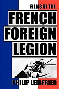 The Films of the French Foreign Legion (Paperback)
