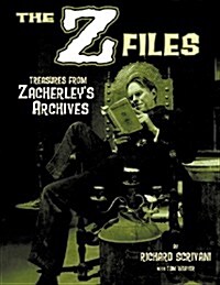 The Z Files: Treasures from Zacherleys Archives (Paperback)