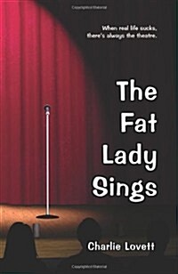 The Fat Lady Sings (Paperback)