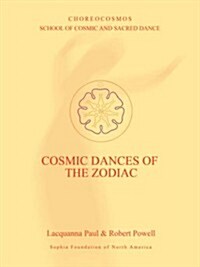 Cosmic Dances of the Zodiac (Paperback, 2, Revised)