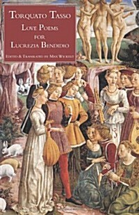 Love Poems for Lucrezia Bendidio (Paperback)