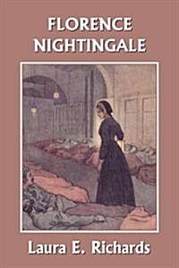 Florence Nightingale (Yesterdays Classics) (Paperback)