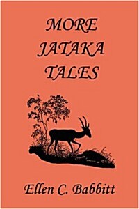 More Jataka Tales (Yesterdays Classics) (Paperback)