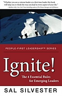 Ignite!: The 4 Essential Rules for Emerging Leaders (Paperback)