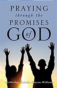 Praying Through the Promises of God (Paperback)