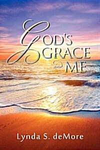 Gods Grace and Me (Paperback)