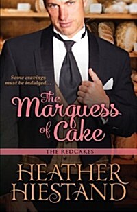 The Marquess of Cake (Paperback)