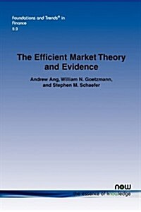 The Efficient Market Theory and Evidence: Implications for Active Investment Management (Paperback)