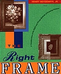 The Right Frame (Paperback, 1st)