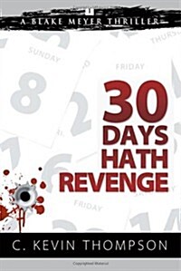 Thirty Days Hath Revenge (Paperback)