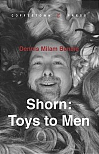 Shorn: Toys to Men: A Memoir (Paperback)