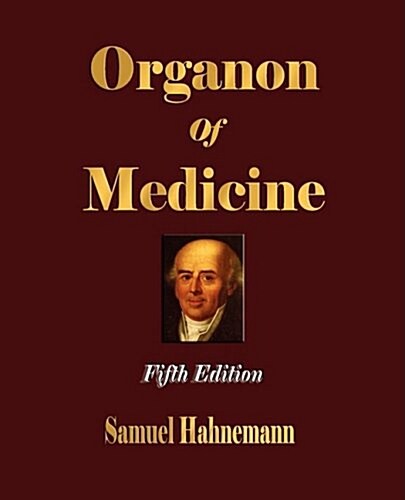 Organon of Medicine - Fifth Edition (Paperback)