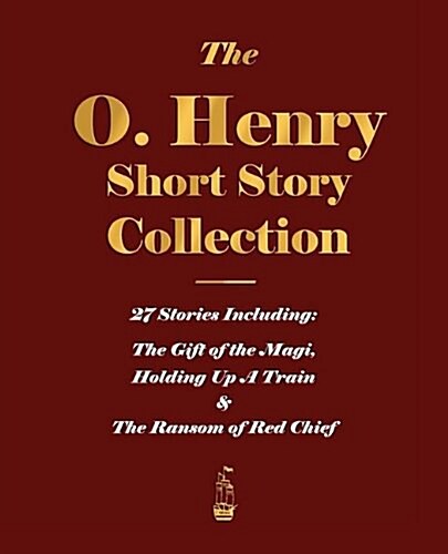 The O. Henry Short Story Collection - Volume I (Paperback)