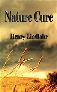 Nature Cure - Henry Lindlahr (Paperback)