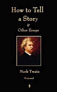 How to Tell a Story and Other Essays (Paperback)