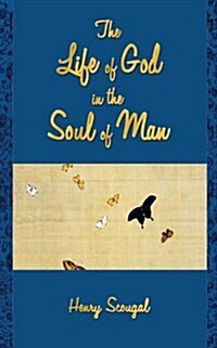 The Life of God in the Soul of Man (Paperback)