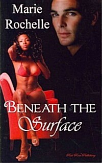 Beneath the Surface (Paperback)