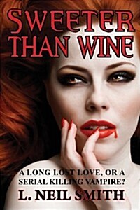 Sweeter Than Wine (Paperback)