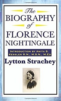 The Biography of Florence Nightingale (Paperback)