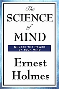 The Science of Mind (Paperback)