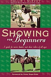 Showing for Beginners (Paperback, 1st)