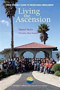 Living the Ascension (Paperback)