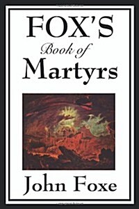 Foxs Book of Martyrs (Paperback)
