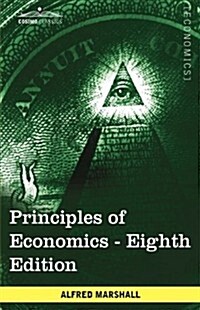 Principles of Economics: Unabridged Eighth Edition (Paperback, 8)