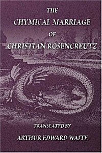 The Chymical Marriage of Christian Rosencreutz (Paperback)