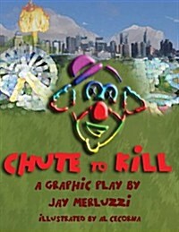 Chute to Kill (Paperback)