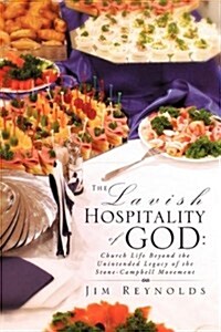 The Lavish Hospitality of God (Paperback)