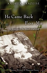 He Came Back for Me (Paperback)