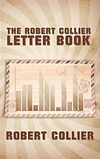 The Robert Collier Letter Book (Hardcover)