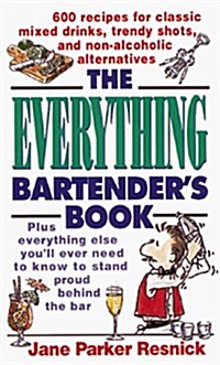 The Everything Bartenders Book (Everything (Cooking)) (Paperback, 1st)