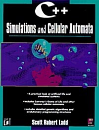 C++ Simulations and Cellular Automata (Paperback, Pap/Dis)