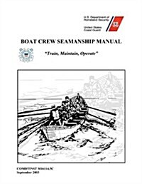 Boat Crew Seamanship Manual (Paperback)