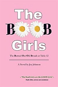 The Boob Girls (Paperback)