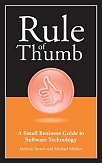 Rule of Thumb: A Guide to Small Business Software (Paperback)