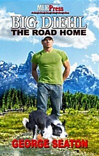 Big Diehl: The Road Home (Paperback)