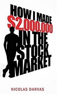 How I Made $2,000,000 in the Stock Market (Hardcover)