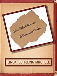 Dear Miss Schneider, Please Excuse Walter... (Paperback)