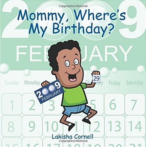 Mommy, Wheres My Birthday? (Paperback)