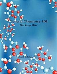 General Chemistry 101 - The Easy Way (Paperback)