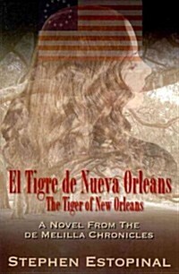 El Tigre De Nueva Orleans / The Tiger of New Orleans (Paperback)
