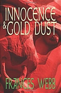 Innocence and Gold Dust (Paperback)